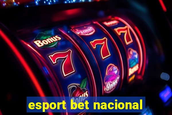 esport bet nacional